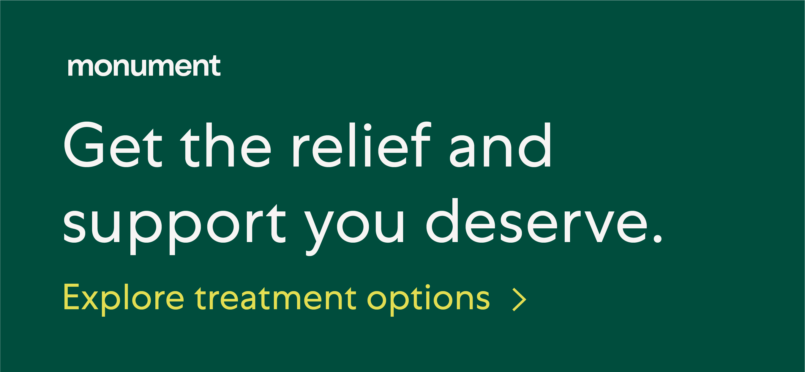 Get the relief and support you deserve. Explore treatment options.