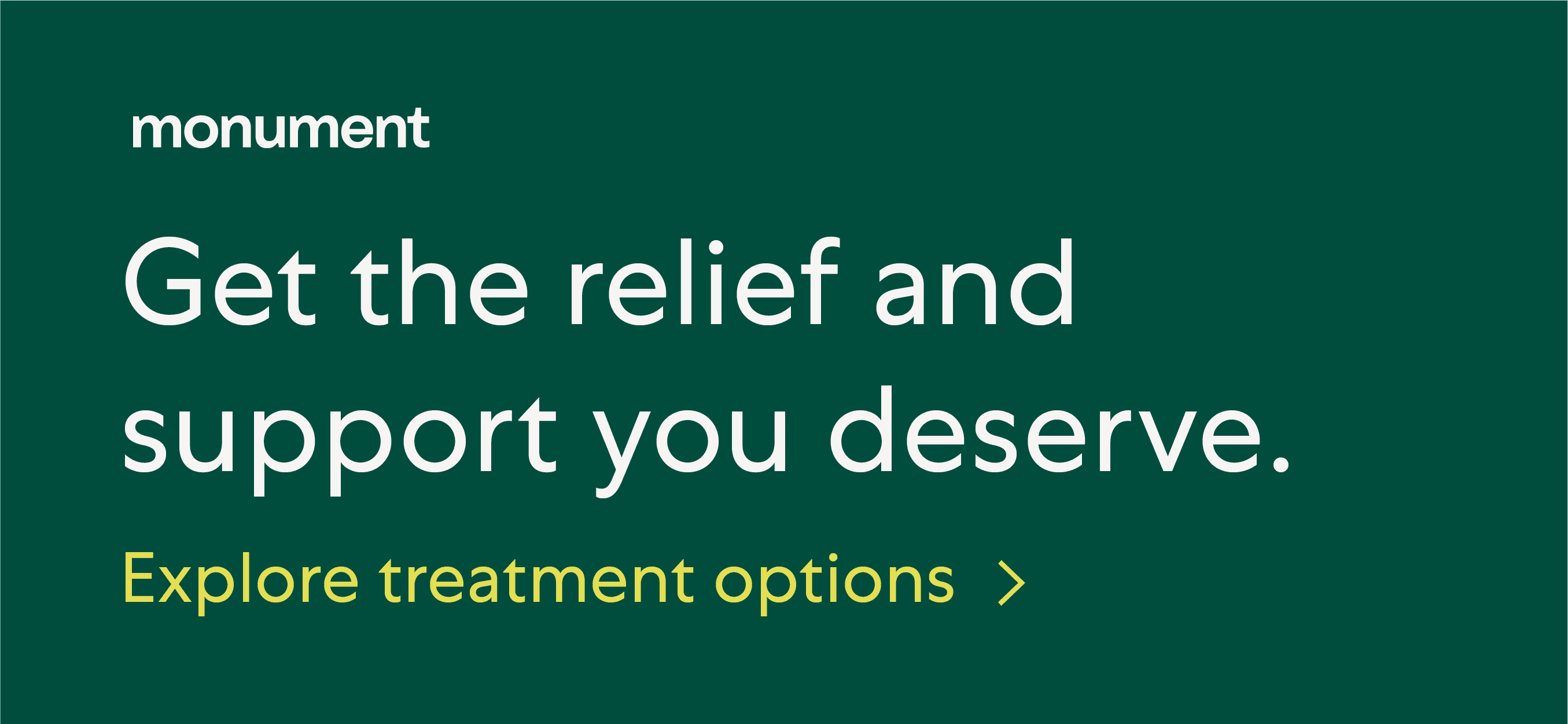 get the relief and support you deserve. Click to explore treatment options