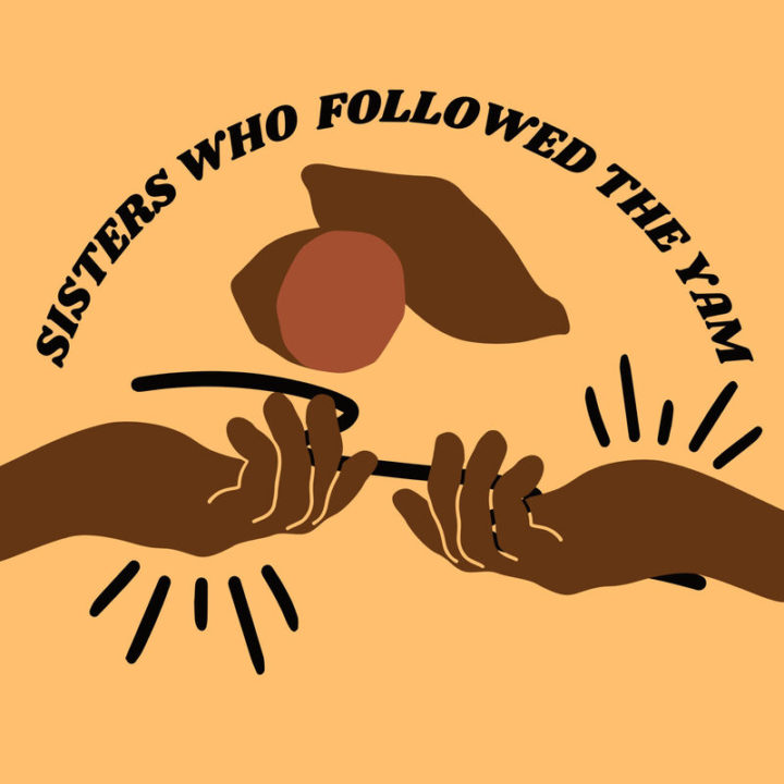 "Sisters who followed the yam" Cartoon of two hands holding a string together with yams above 