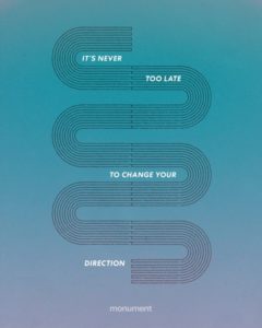 "“It’s never too late to change your direction” -Dr. Wayne Dyer" with illustration of lines lopping repetitively 