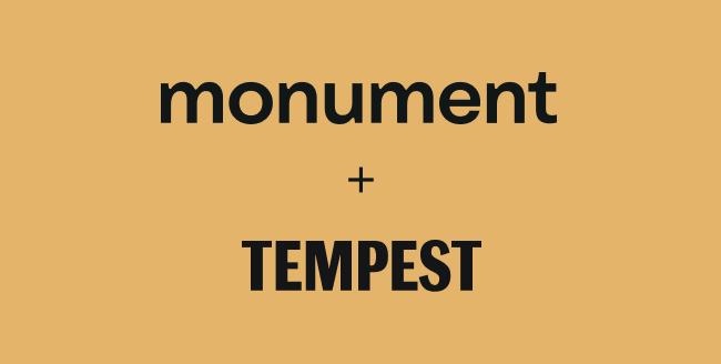 "Monument + Tempest"